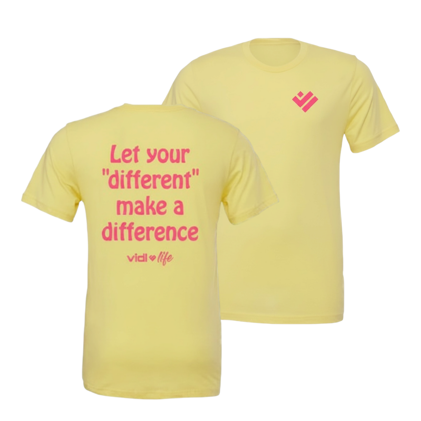 Let Your Difference Make A Difference - Tee