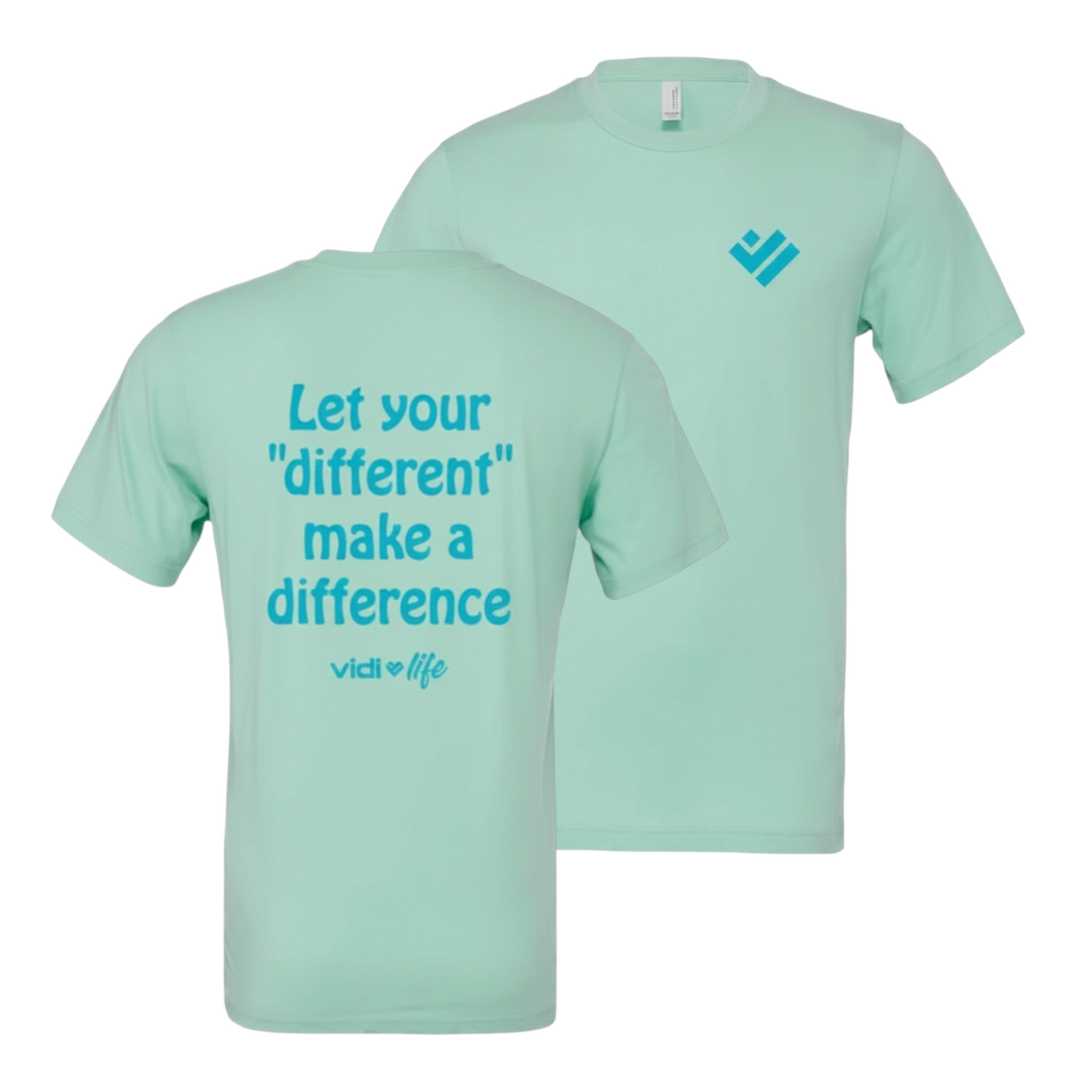 Let Your Difference Make A Difference - Tee